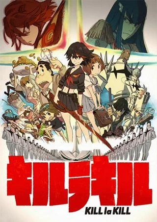 Убей или умри / Kill la Kill (2013) [1-24 из 24] + Спэшл