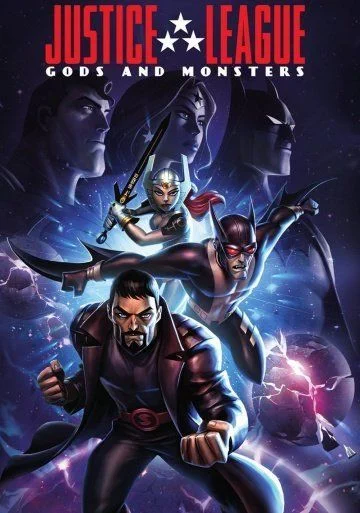 Лига справедливости: Боги и монстры / Justice League: Gods and Monsters (2015)